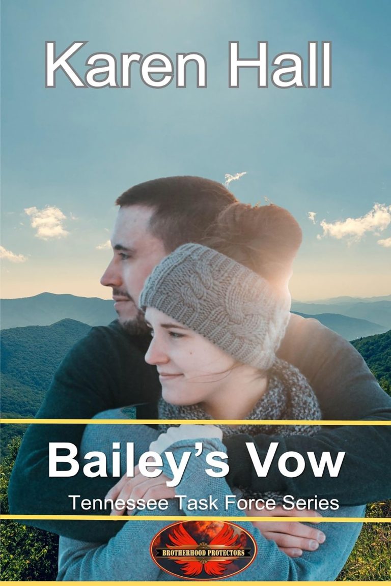BAILEY’S VOW by Karen Hall