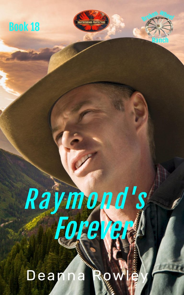 RAYMOND’S FOREVER by Deanna L. Rowley